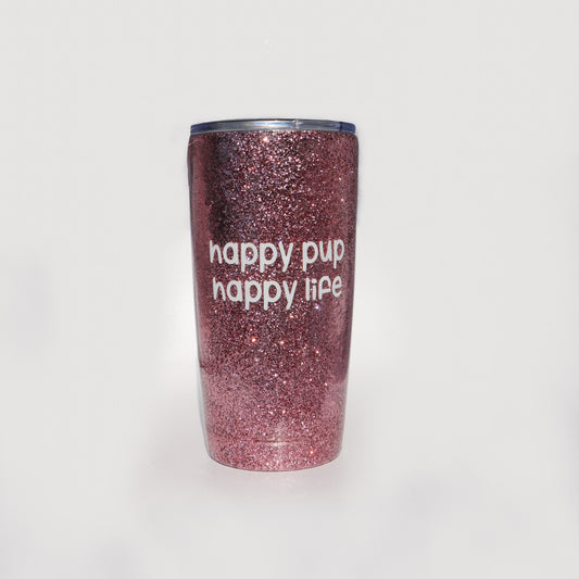 Happy Pup Happy Life Tumbler Cup